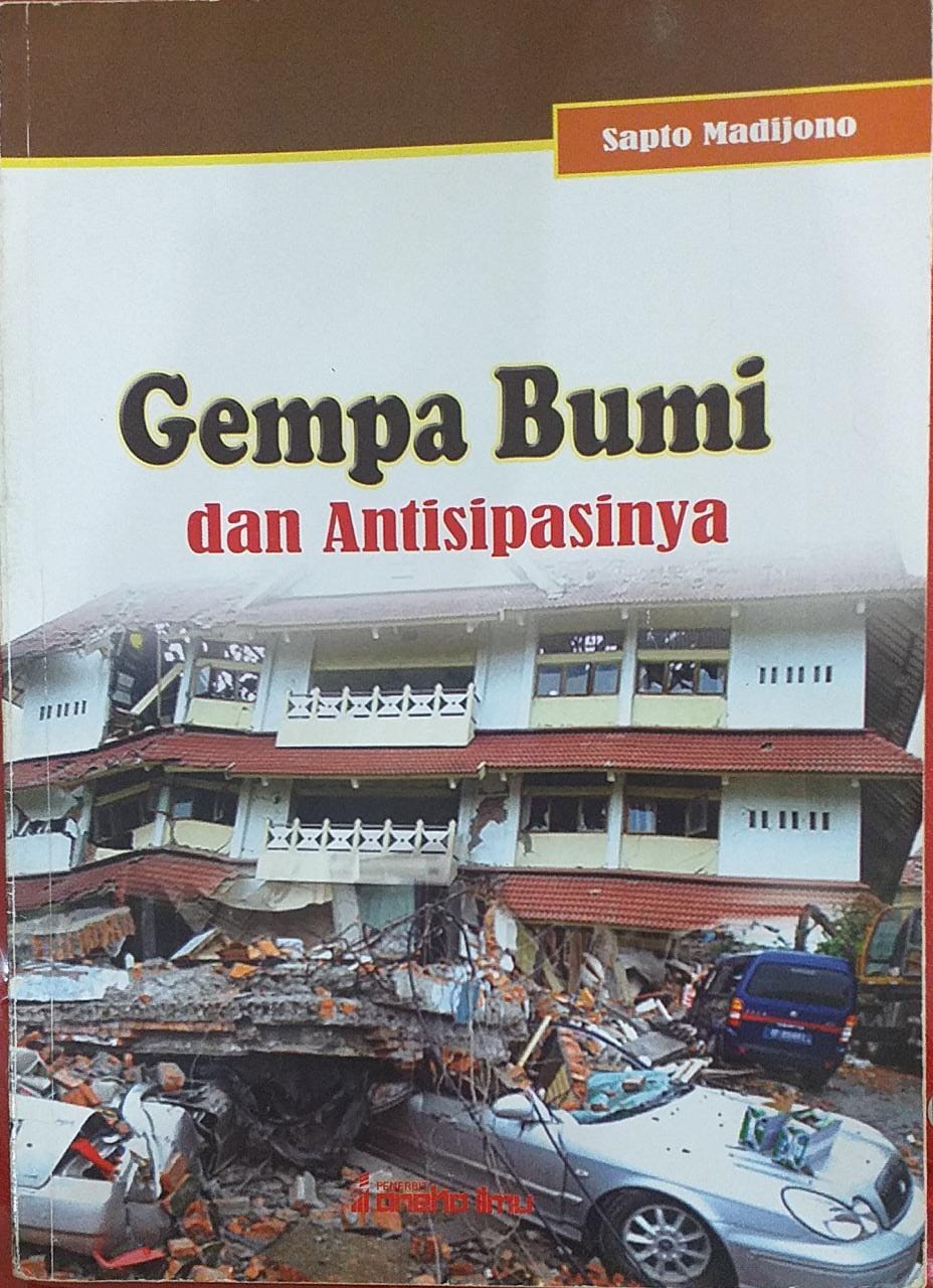 Gempa Bumi dan Antisipasinya