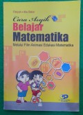 Cara Asyik Belajar Matematika Melalui Film Animasi Edukasi Matematika