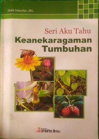 Image of Seri Aku Tahu Keanekaragaman Tumbuhan
