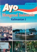 Ayo Mengenal Indonesia Kalimantan 2