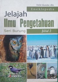 Image of Ensiklopedia Jelajah Ilmu Pengetahuan Seri Burung Jilid 2